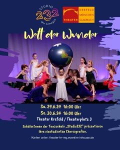 Tanz-Event „Welt der Wunder“ am 29. und 30.6.2024 im Theater Krefeld